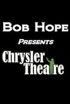 Bob Hope Presents the Chrysler Theatre