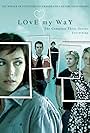 Love My Way (2004)