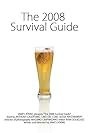 The 2008 Survival Guide (2009)