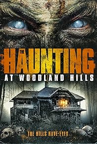 Primary photo for The Haunting at Woodland Hills