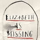 Elizabeth Is Missing (2019)