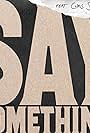 Justin Timberlake: Say Something (2018)