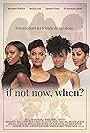 If Not Now, When? (2019)