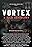 Vortex: A Film Anthology