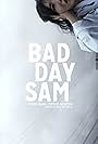 Bad Day Sam (2020)
