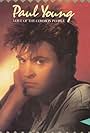 Paul Young in Paul Young: Love of the Common People - Version 3 (1983)