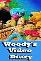 Woody's Video Diary