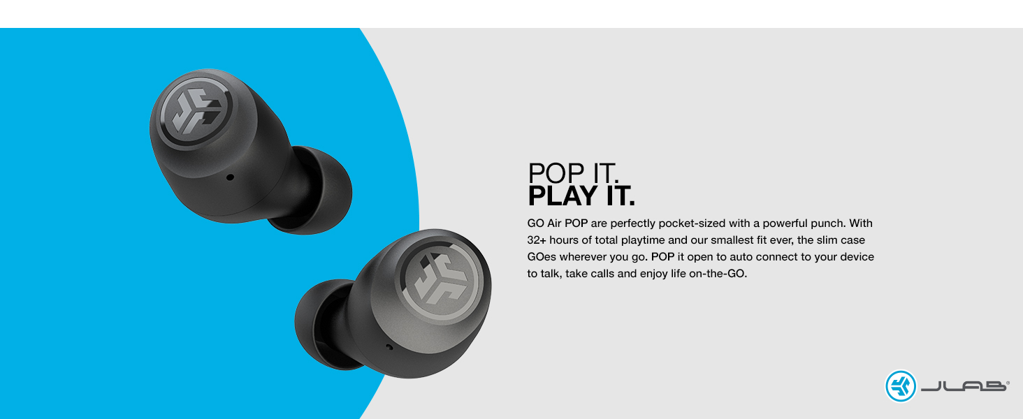 Pop it. Play It. Go Air Pop true wireless earbuds