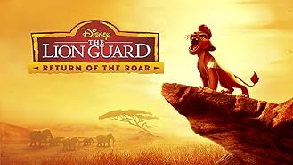 The Lion Guard: Return of the Roar