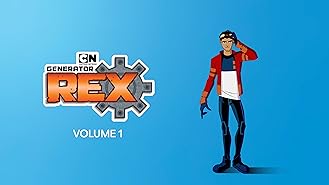 Generator Rex Season 1