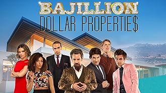 Bajillion Dollar Propertie$ Season 1