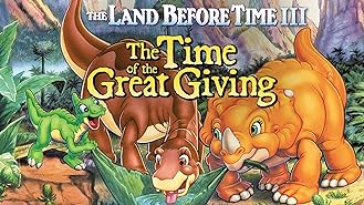 The Land Before Time III: The Time of The Great Giving