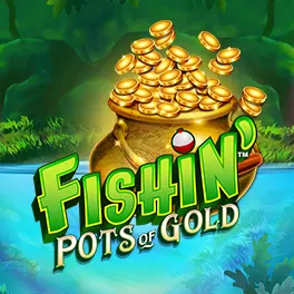 Fishin' Pots Of Gold