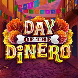 Day Of The Dinero