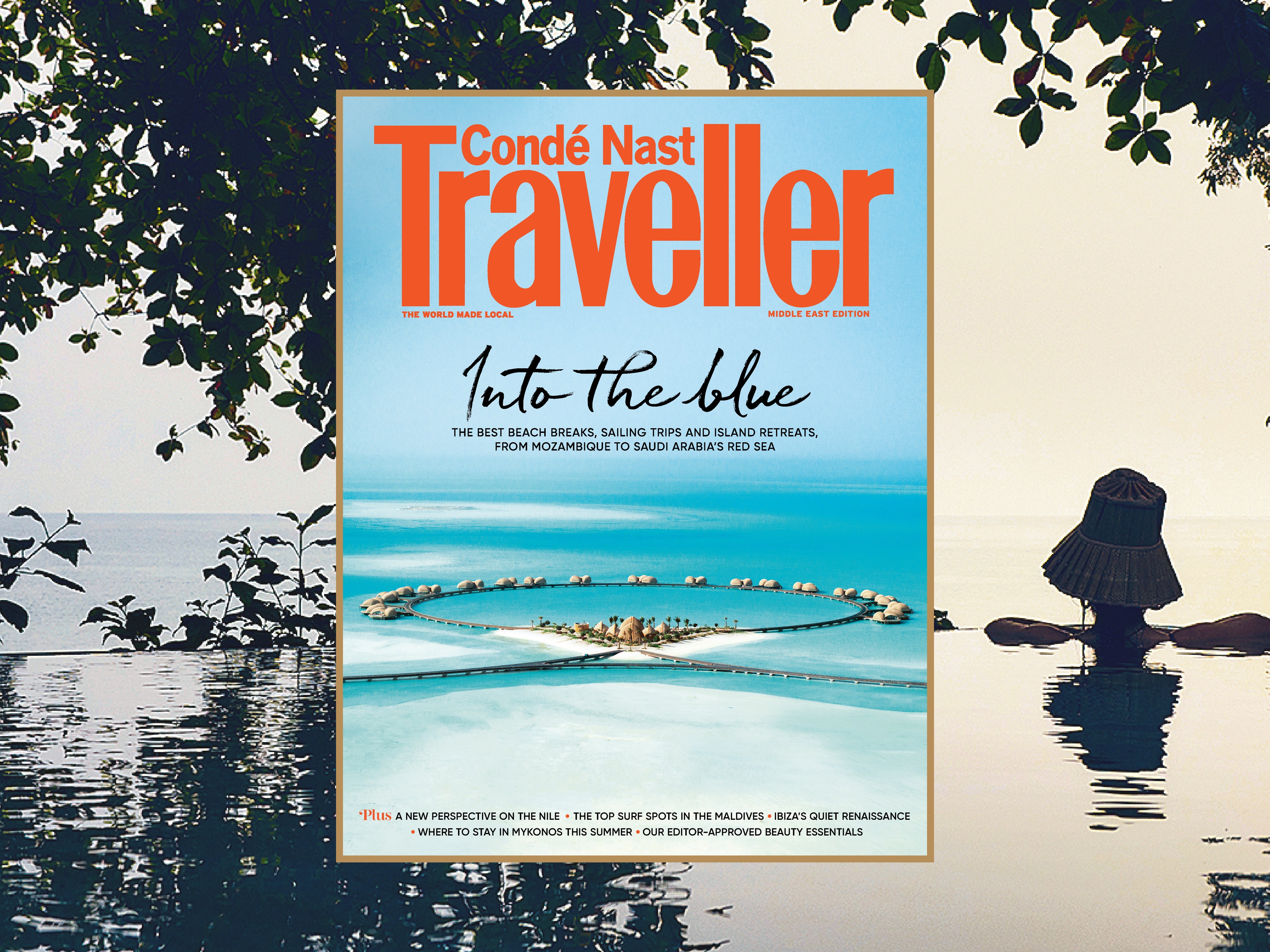 Inside the summer issue of Condé Nast Traveller Middle East