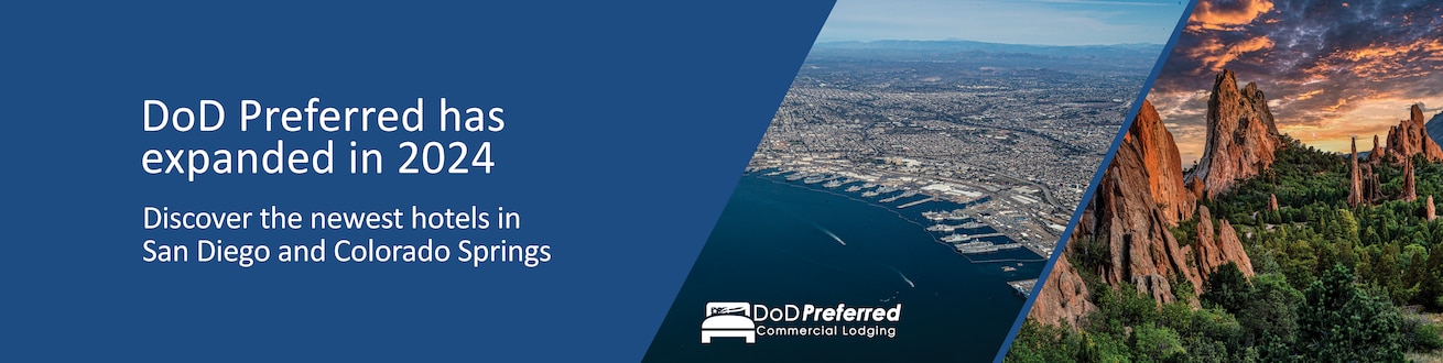 DoD Preferred has expanded in 2024. Discover the newest hotels in San Diego and Colorado Springs.