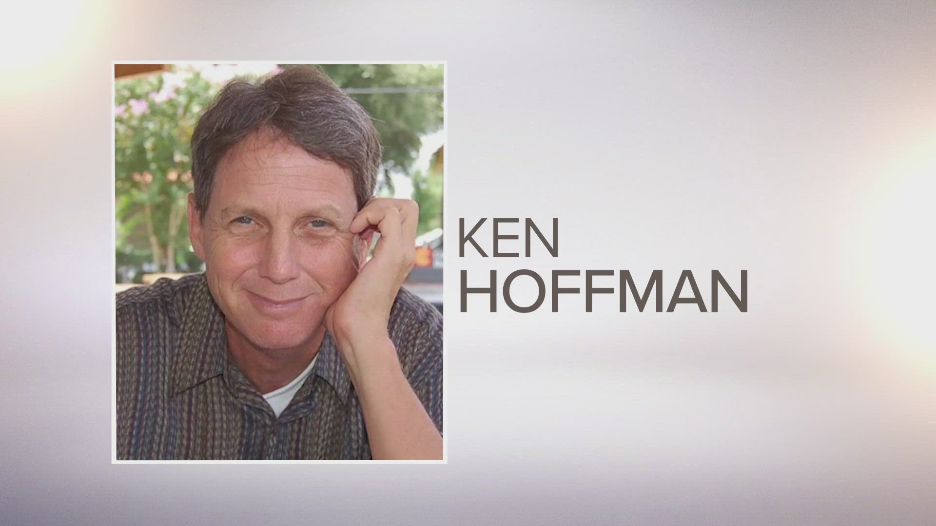 Ken Hoffman's son confirmed to CultureMap that he passed away at his home in Lake Conroe on Sunday.