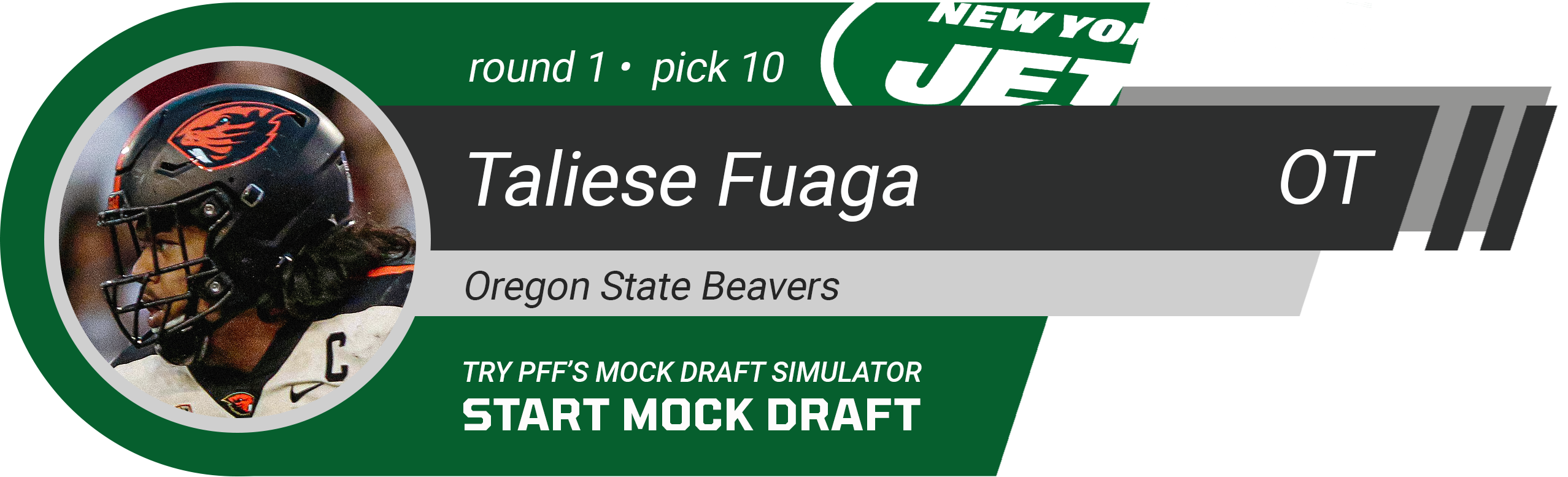 10. New York Jets: T Taliese Fuaga, Oregon State