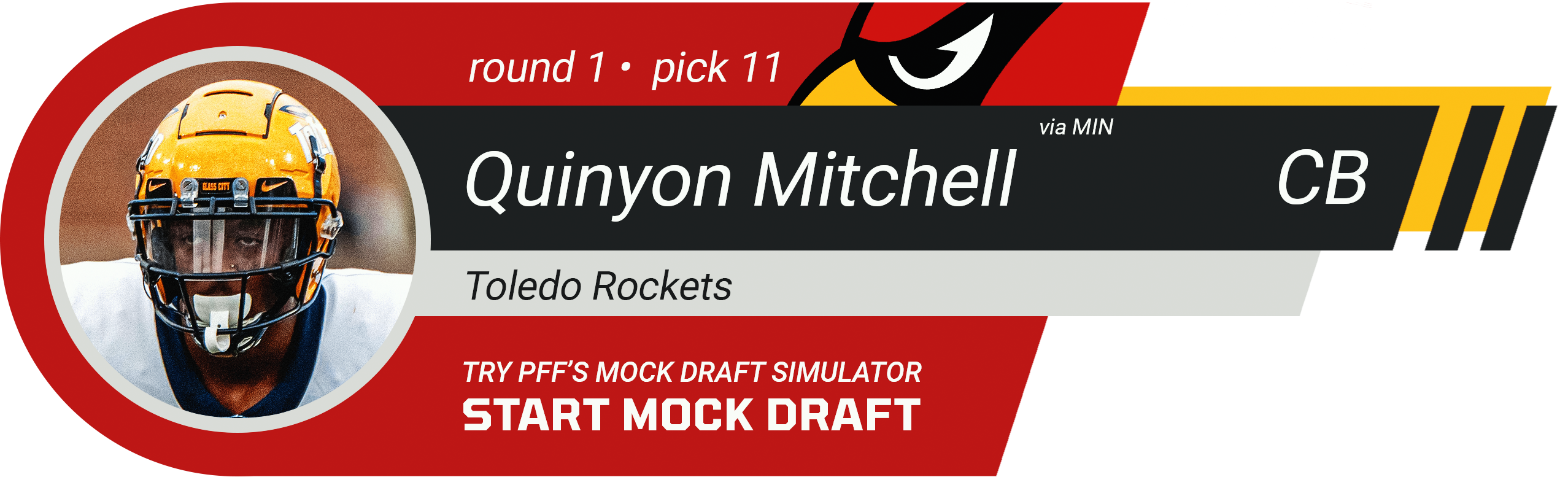 11. **TRADE** ARIZONA CARDINALS: CB Quinyon Mitchell, Toledo