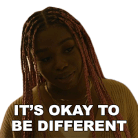 a woman with braids has the words it 's okay to be different above her