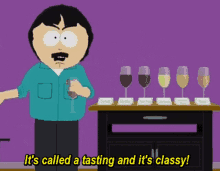 a cartoon character says it 's called a tasting and it 's classy in yellow letters