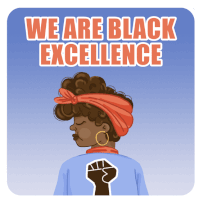 a poster that says we are black excellence with a woman