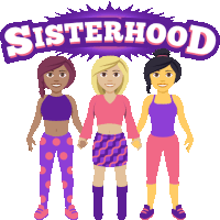 three girls are holding hands in front of a purple sign that says sisterhood