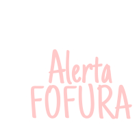 a white background with the words alerta fofura in pink