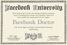 a facebook university certificate that says facebook doctor with all the rights privileges and immunities thereunto appertaining .