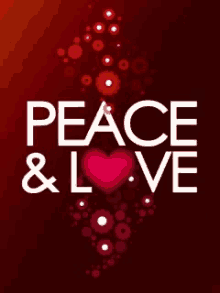 a red background with the words peace and love on it