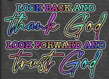 a sign that says look back and thank god