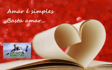 a book is open to a page that is shaped like a heart and the words amar e simples basta amar