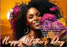 a mother 's day card with a picture of a woman and flowers