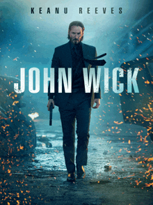 a movie poster for john wick shows keanu reeves holding a gun