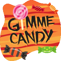 a sign that says gimme candy with lollipops and candies around it