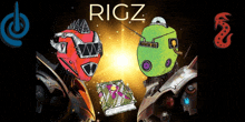 a poster with two robots and the word rigz