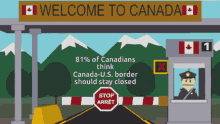 a sign that says welcome to canada is above a stop sign