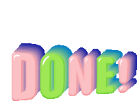 the word done is written in pink and green