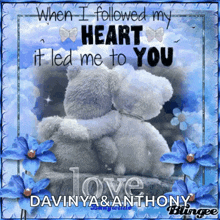 when i followed my heart it led me to you davina & anthony blingee