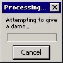 a computer screen that says processing x process failed damn not given and a close button