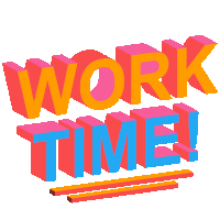 a colorful graphic that says work time