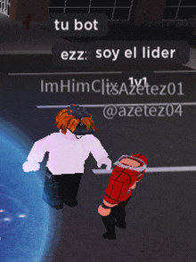 two roblox characters are standing next to each other and one of them says tu bot ezz soy el lider