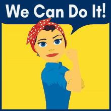 a poster that says we can do it with a woman flexing her arm