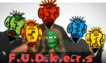 a group of people with faces painted on their faces and the words f.u.dekners