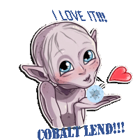 a cartoon of a goblin with the words i love it cobalt lend written below him