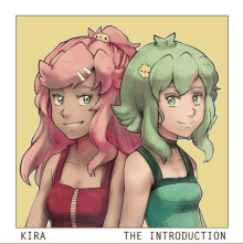 a drawing of two girls with the words kira the introduction under them