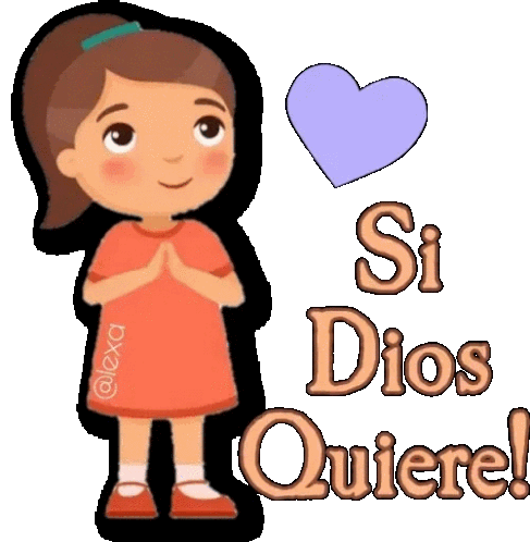 a sticker of a little girl with the words si dios quiere on it