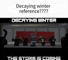 a poster that says decaying winter on it