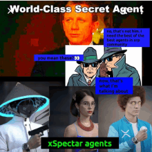 a collage of images with the words world-class secret agent