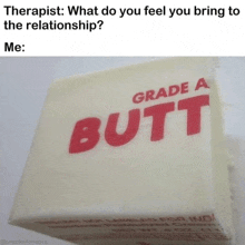 a piece of soap that says " grade a butt " on it